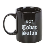 Not Today Satan Black White Mug