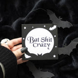 10cm Bat Shit Crazy Black White Quirky Hanging Sign