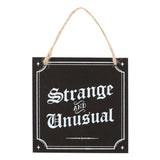 Strange and Unusual Black White Gothic Hanging Sign