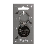 Black Round Bat Shit Crazy Keyring