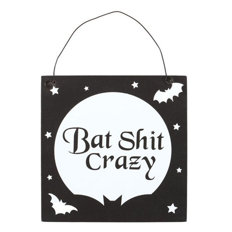 10cm Bat Shit Crazy Black White Quirky Hanging Sign