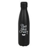 Bat Shit Crazy Black White Metal Water Bottle