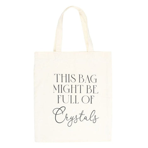 This Bag Might Be Full of Crystals Cotton Tote Bag