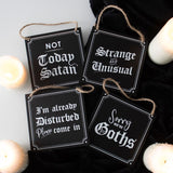 I'm Already Disturbed Black White Gothic Text Hanging Sign